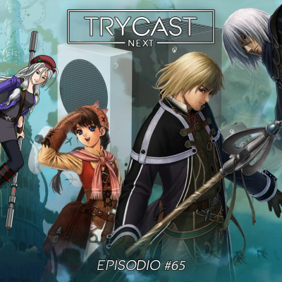 TryCast [NEXT] #65 - Tante cose SerieS