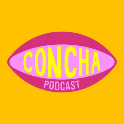 ConchaPodcast