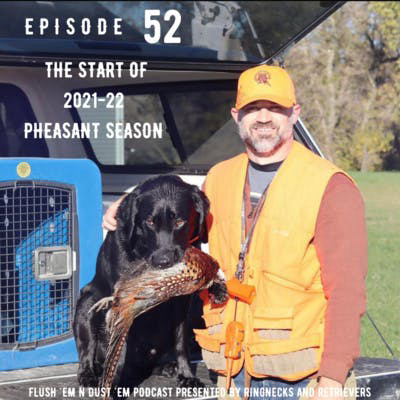 The Start of 2021-22 Pheasant Hunting Season