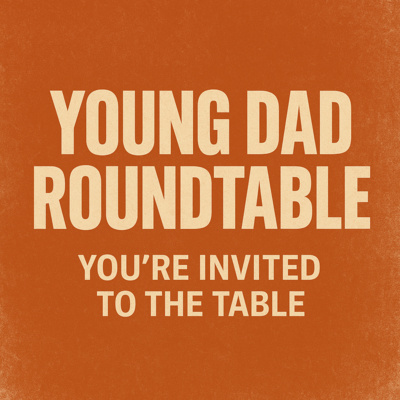 YoungDad Roundtable 1