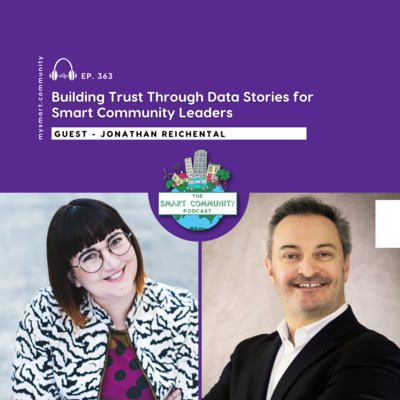 Building Trust Through Data Stories for Smart Community Leaders, with Jonathan Reichental