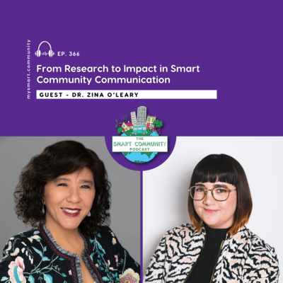 From Research to Impact in Smart Community Communication, with Dr. Zina O'Leary