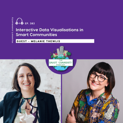 Interactive Data Visualisations in Smart Communities, with Melanie Thewlis