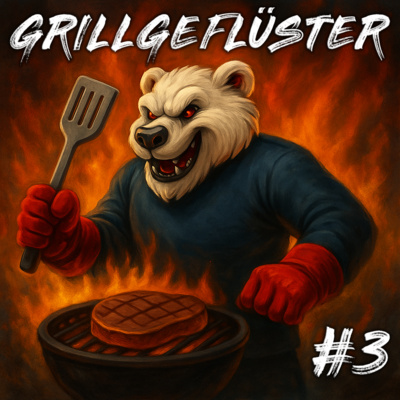 Grillgeflüster #3