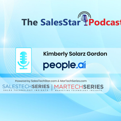 Episode 234: Evolving Standards In B2B Sales and Marketing: with Kimberly Gordon, Senior Vice President of Marketing at People.ai