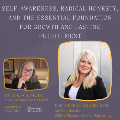Self-Awareness, Radical Honesty, and The Essential Foundation for Growth and Lasting Fulfillment