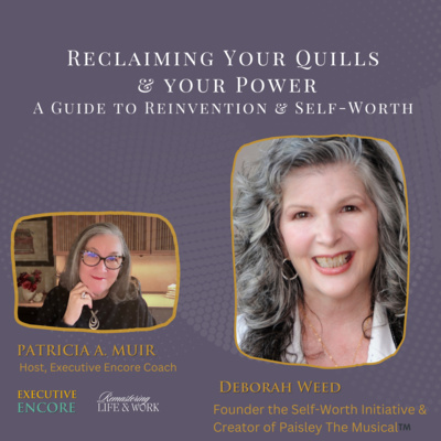 Reclaim Your Quills & Your Power: Reinvention & Self-Worth