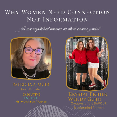 The Power of Connection for Women in Their Encore