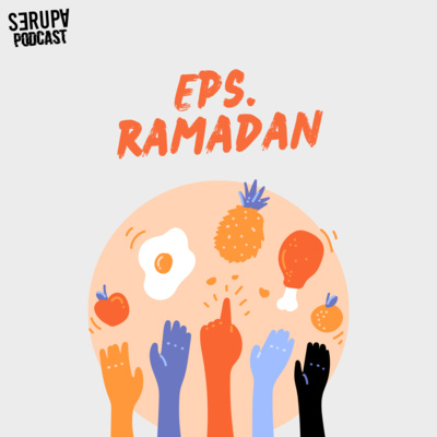 [Podcast Serupa] Eps. Ramadan (Bahasa Aceh)