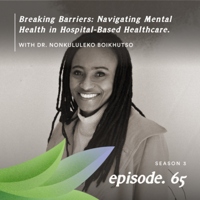 Breaking Barriers: Navigating Mental Health in Hospital-Based Healthcare 