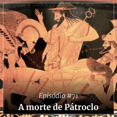 #71 - A morte de Pátroclo