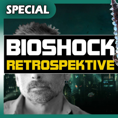 VORABZUGRIFF: BioShock und sein Erbe 19 Jahre später ft. @paschabelgames