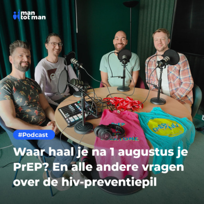 PrEP vanaf 1 augustus 2024 - Mantotman.nl