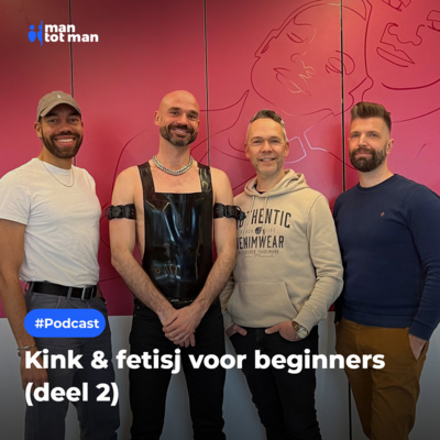 Kink & fetisj voor beginners (deel 2) - Mantotman.nl