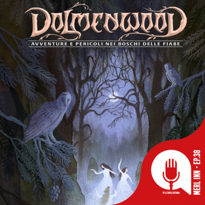 DOLMENWOOD - MERL INN - EP38
