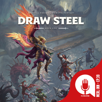 DRAW STEEL - MERL INN - EP39