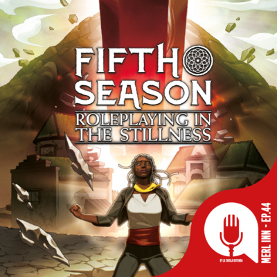 THE FIFTH SEASON RPG - MERL INN - EP44