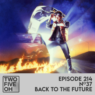 #37 - Back to the Future