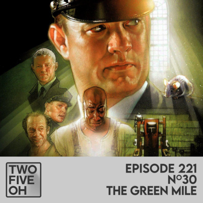 #30 - The Green Mile