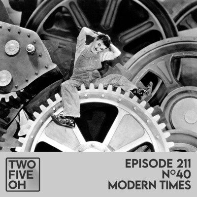 #40 - Modern Times