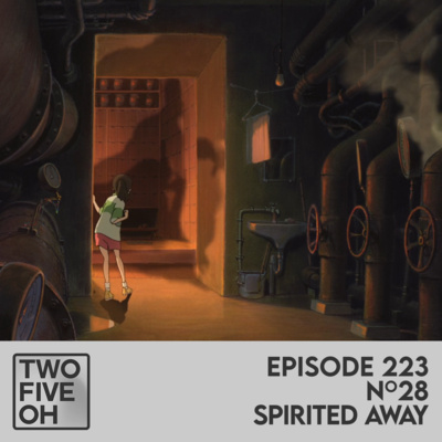 #28 - Spirited Away