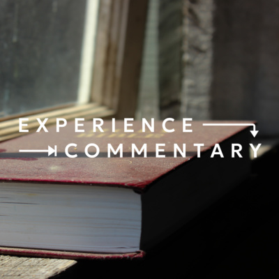 Experience Commentary | The Beatitudes – Those Who Hunger and Thirst for Righteousness