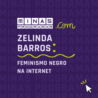 Feminismo negro na internet com Zelinda Barros #12