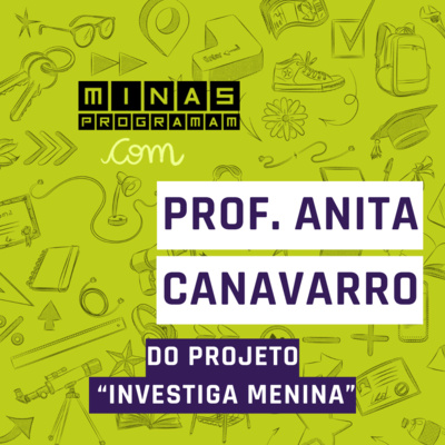A ciência como possibilidade de transformação com Prof. Anita Canavarro #21