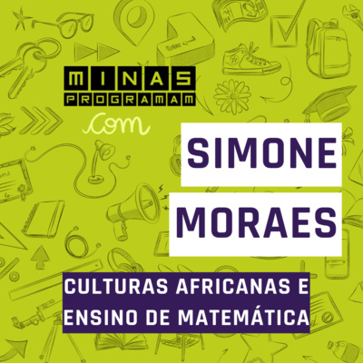 Ensinando matemática com culturas africanas com Simone Moraes #23