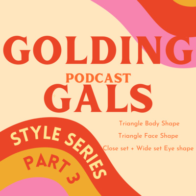 Style Series Part 3 - Triangle Shape 