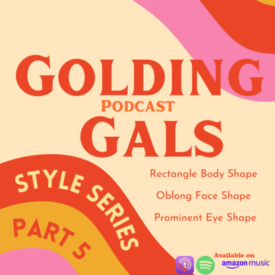 Style Series - Rectangle Body Shape, Oblong Face Shape + Prominent Eye Shape 