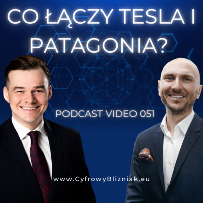 051 Jakie są Sekrety Sukcesu #Tesla i #Patagonia? Zrównoważona produkcja...