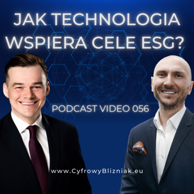 056 Od Analizy do Wdrożenia... Jak Technologia Wspiera Cele ESG w Firmie Produkcyjneh?