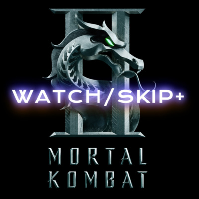 Episode 169: MORTAL KOMBAT II spoiler free
