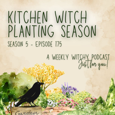 Kitchen Witch Planting Season