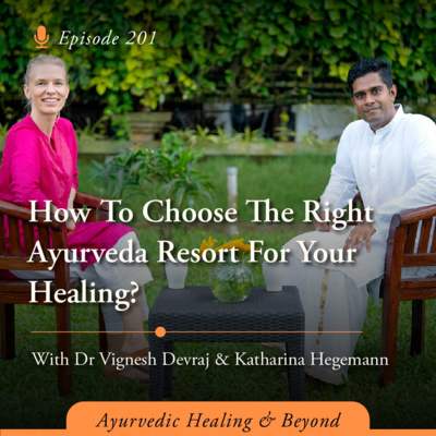 201 How To Choose The Right Ayurveda Resort For Your Healing With