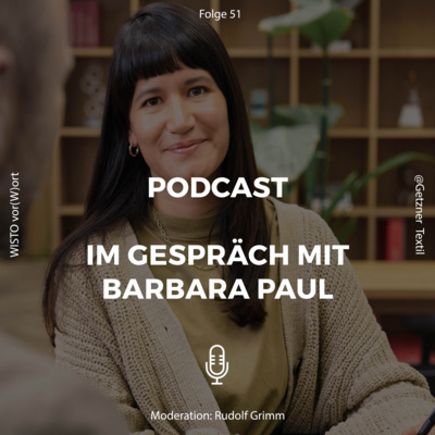 #51 Barbara Paul, Corporate Sustainability Managerin, Getzner Textil