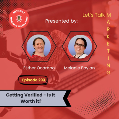 Episode 293 - Getting Verified - Is it Worth It?
