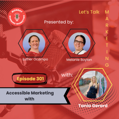 Episode 301 - Accessible Marketing with Tania Gerard