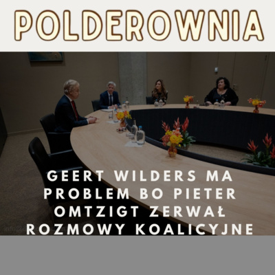 Geert Wilders ma problem bo Pieter Omtzigt zerwał rozmowy koalicyjne