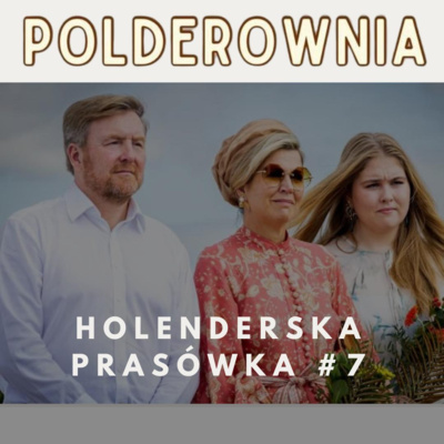 Holenderska prasówka #7