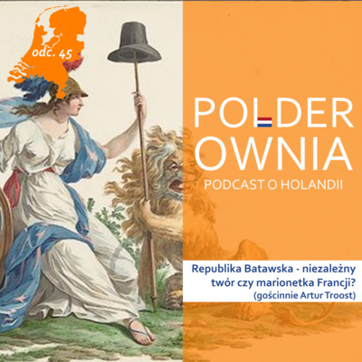 Republika Batawska - niezależny twór czy marionetka Francji?