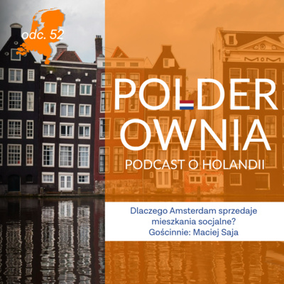 Dlaczego Amsterdam sprzedaje mieszkania socjalne?
