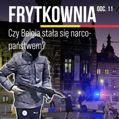 Czy Belgia stała się narcopaństwem?