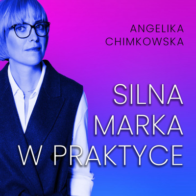 Silna Marka w praktyce