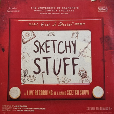 Radio Comedy Project - Sketchy Stuff 2015