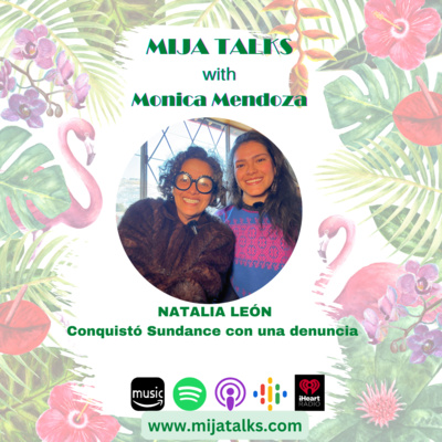 NATALIA LEÓN Conquistó Sundance con una denuncia