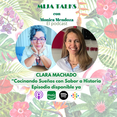 Clara Machado: Cocinando Sueños con Sabor a Historia