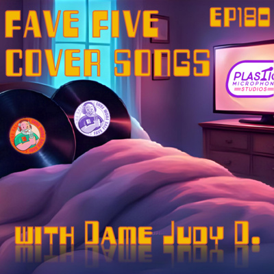 FFFF Ep180 Fave Five Cover Songs