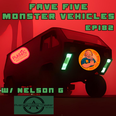 FFFF Ep182 Fave Five BadAss Land Vehicles